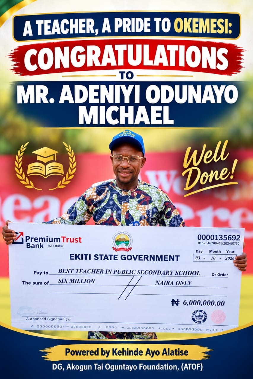 A Teacher, A Pride to Okemesi: Congratulations to Mr. Adeniyi Odunayo Michael